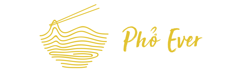 Pho Ever Vietnamese Cafe